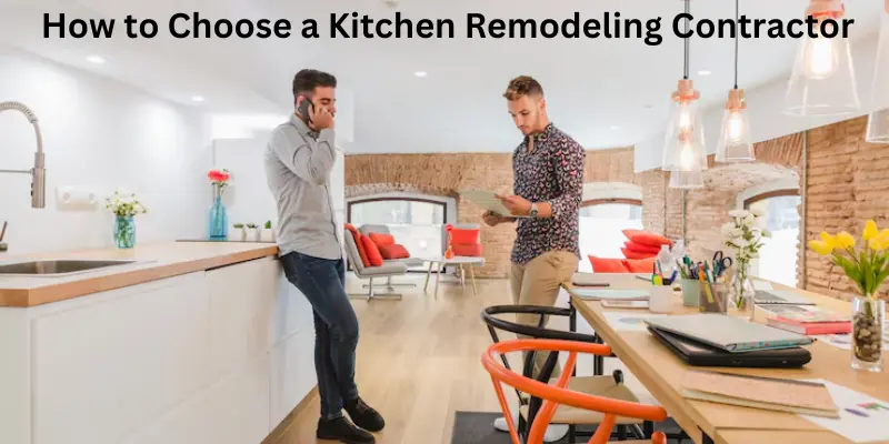 Inspire model choosing a kitchen remodeling contractor