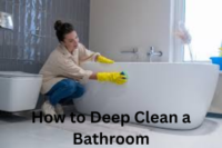 How to Deep Clean a Bathroom: Step-by-Step Guide for Sparkling Results