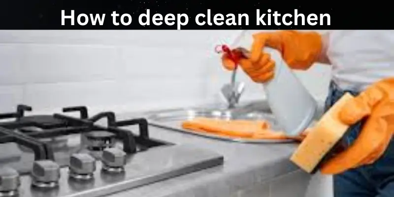 How to deep clean kitchen cabinets
