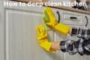 How to Deep Clean Kitchen: Complete Cleaning Guide for a Spotless Space - Post Thumbnail