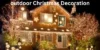 Outdoor Christmas Decoration Ideas to Transform Your Home This Festive Season - Post Thumbnail