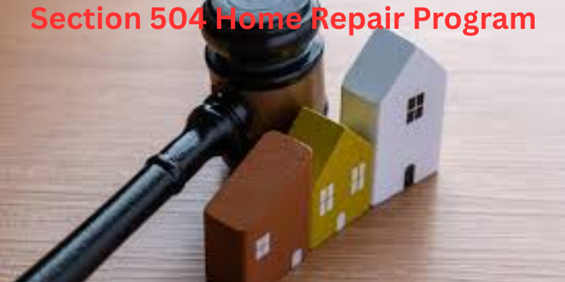 Section 504 home repair program.