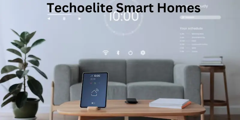 Techoelite smart homes view