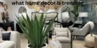 What Home Décor Is Trending: Complete Guide to Modern Styles, Colors, and Ideas