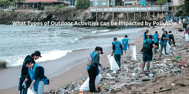 Outdoor activities affected by pollution