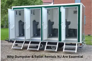 Why Dumpster & Toilet Rentals NJ Are Essential for Construction, Renovation, and Outdoor Events
